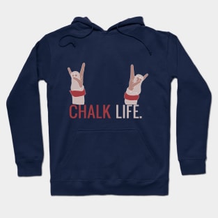 Chalk Life Hoodie